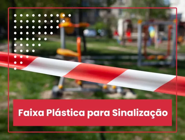 Faixa Plástica para Sinalização