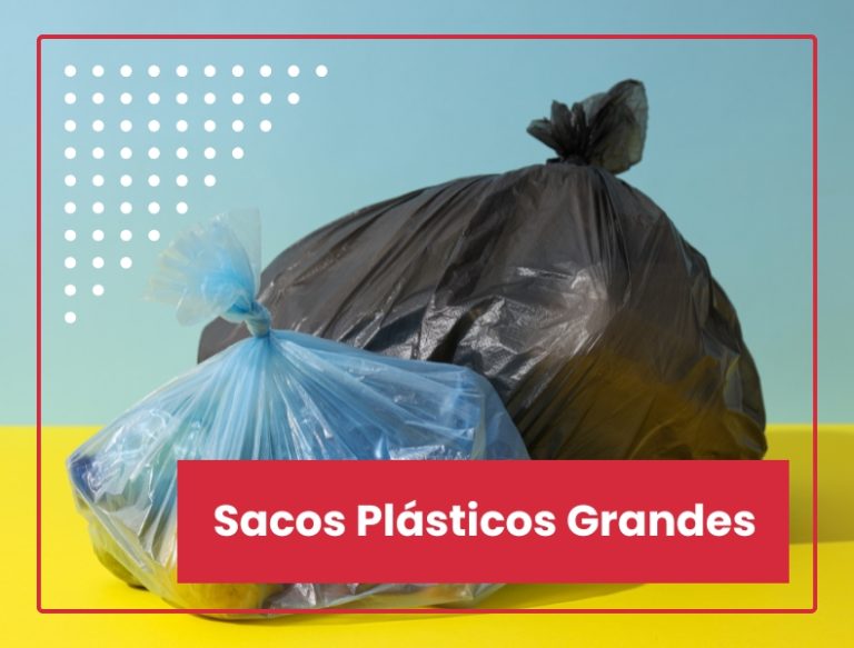 Sacos Plásticos Grandes